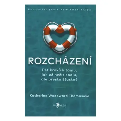 Rozcházení - Katherine Woodward Thomasová