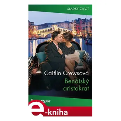 Benátský aristokrat - Caitlin Crewsová