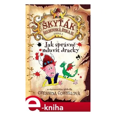 Jak správně mluvit dracky - Cressida Cowellová