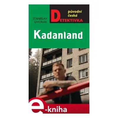 Kadanland - Stanislav Dvořák