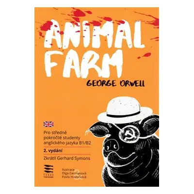 Animal Farm (úroveň B1/B2) - George Orwell