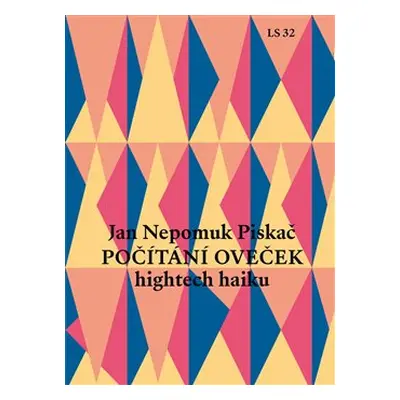 Počítání oveček (hightech haiku) - Jan Nepomuk Piskač