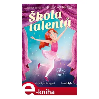 Škola talentů – Cilka tančí - Holly Webbová