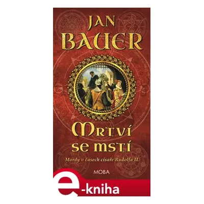 Mrtví se mstí - Jan Bauer