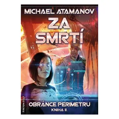 Za smrtí - Obránce perimetru II - Michael Atamanov