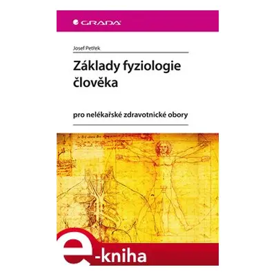 Základy fyziologie člověka - Josef Petřek