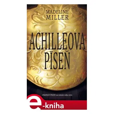 Achilleova píseň - Madeline Millerová