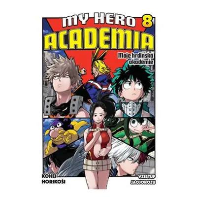 My Hero Academia - Moje hrdinská akademie 8 - Kóhei Horikoši