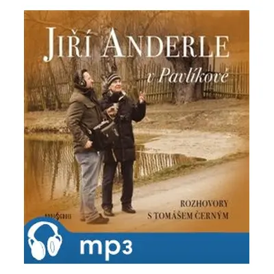 Jiří Anderle v Pavlíkově, mp3 - Jiří Anderle, Tomáš Černý