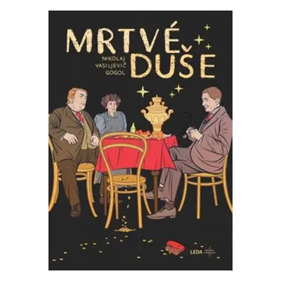 Mrtvé duše - Nikolaj Vasiljevič Gogol