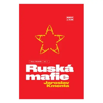 Ruská mafie - Jaroslav Kmenta