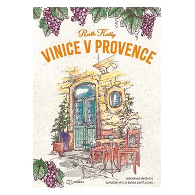 Vinice v Provence - Kelly Ruth