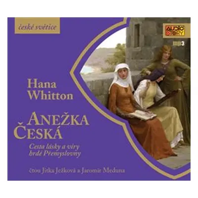 Anežka Česká - Hana Whitton