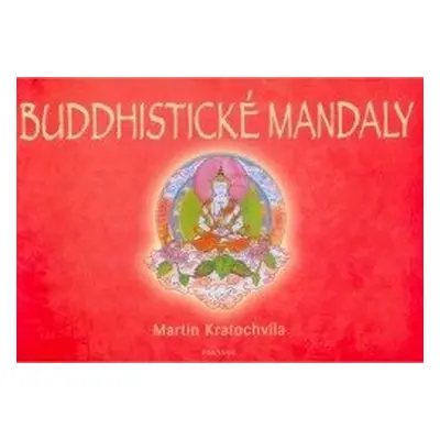 Buddhistické mandaly - Martin Kratochvíla