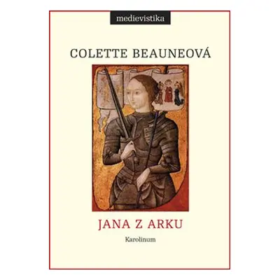 Jana z Arku - Colette Beauneová