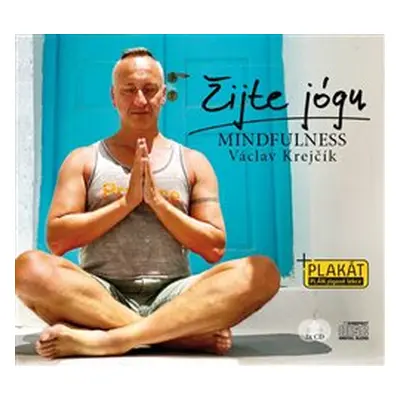 Žijte jógu:Mindfulness - Krejčík Václav - 2CD