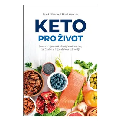 Keto pro život - Brad Kearns, Mark Sisson