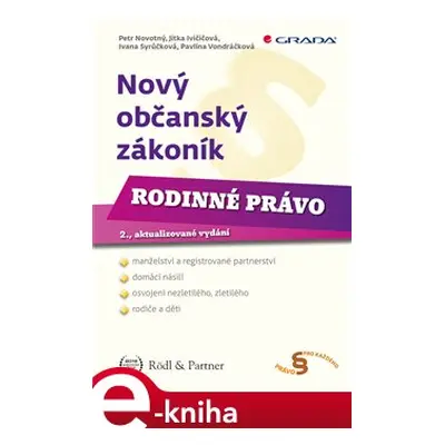 Nový občanský zákoník - Rodinné právo - Petr Novotný, Jitka Ivičičová, Ivana Syrůčková, Pavlína 