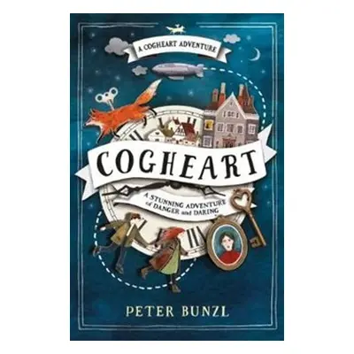 Cogheart - Peter Bunzl