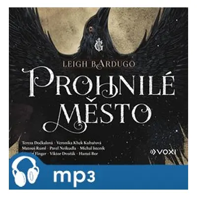 Prohnilé město, mp3 - Leigh Bardugo