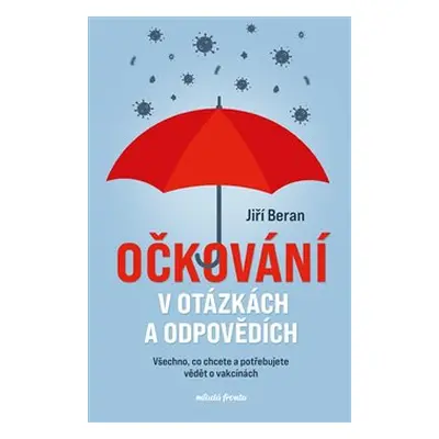 Očkování v otázkách a odpovědích - Jiří Beran