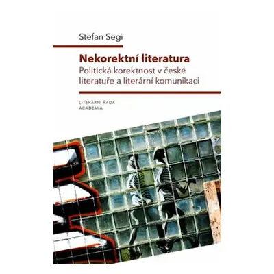 Nekorektní literatura - Stefan Segi