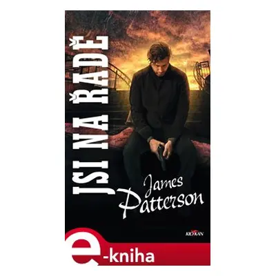 Jsi na řadě - James Patterson