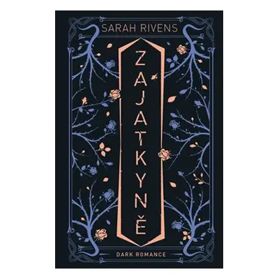 Zajatkyně - Sarah Rivens