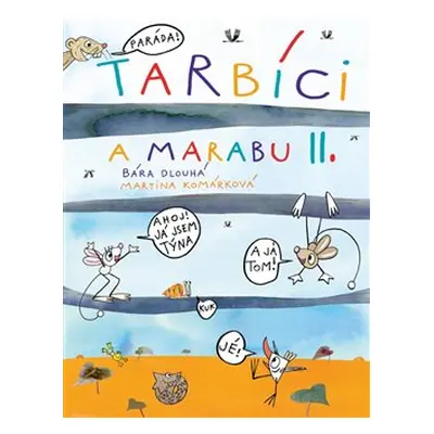 Tarbíci a marabu II. - Barbora Dlouhá, Martina Komárková