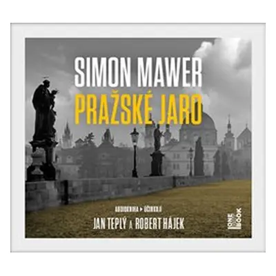 Pražské jaro - Simon Mawer