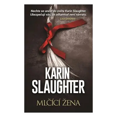 Mlčící žena - Karin Slaughter