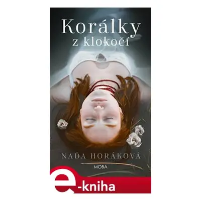 Korálky z klokočí - Naďa Horáková