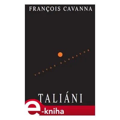 Taliáni - Francois Cavanna