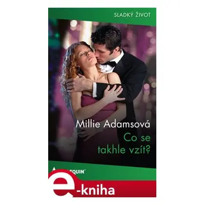 Co se takhle vzít? - Millie Adamsová