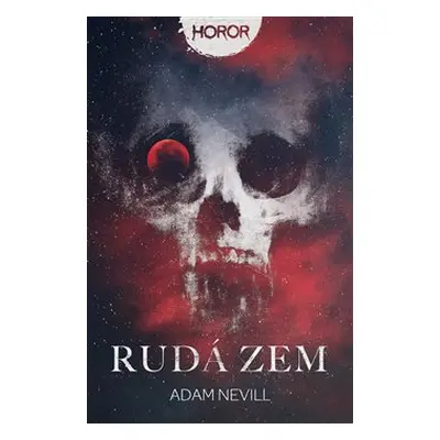 Rudá zem - Adam Nevill