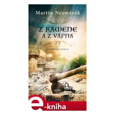 Z kamene a vápna - Martin Nesměrák