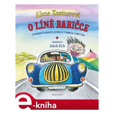 O líné babičce - Alena Kastnerová