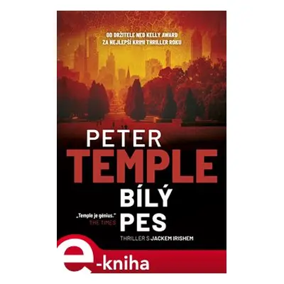 Bílý pes - Peter Temple