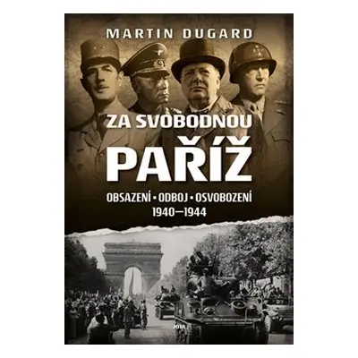 Za svobodnou Paříž - Martin Dugard