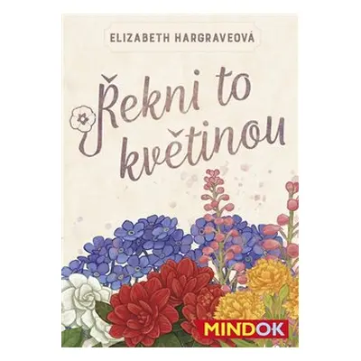 Řekni to květinou - karetní hra Mindok