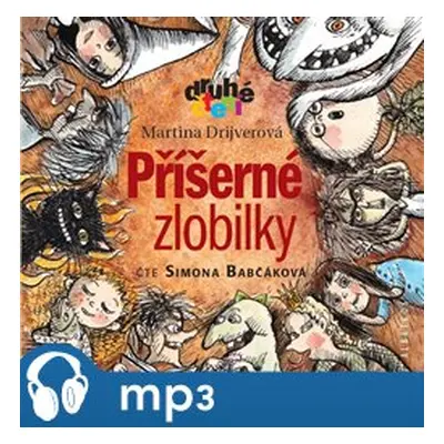 Příšerné zlobilky, mp3 - Martina Drijverová