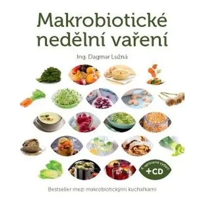 Makrobiotické nedělní vaření + DVD - Dagmar Lužná