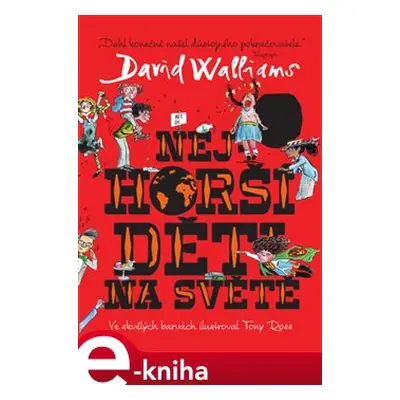 Nejhorší děti na světě - David Walliams