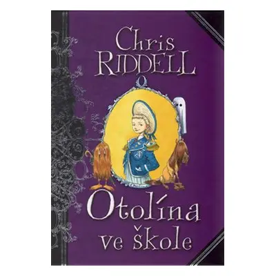 Otolína ve škole - Chris Riddell