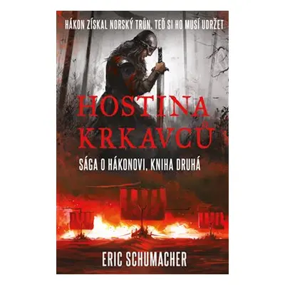 Hostina krkavců - Eric Schumacher