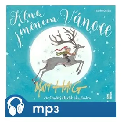 Kluk jménem Vánoce, mp3 - Matt Haig