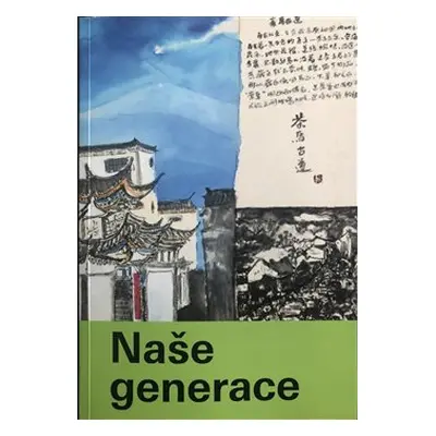 Naše generace - kol.