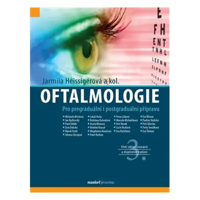 Oftalmologie - Jarmila Heissigerová, kol.