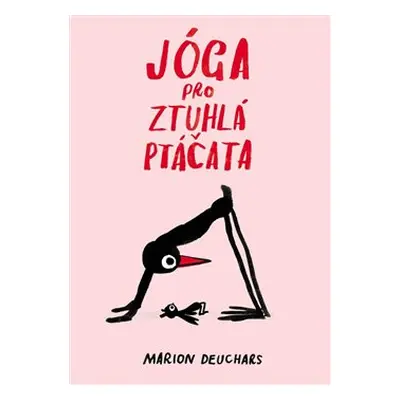 Jóga pro ztuhlá ptáčata - Marion Deuchars