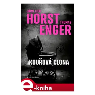 Kouřová clona - Jorn Lier Horst, Thomas Enger